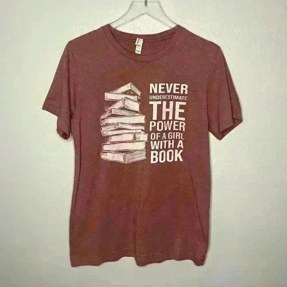 Bella*Canvas "Never Underestimate the Power of a Girl With a Book" M